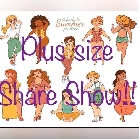 PLUS SIZE SHARE SHOW!! 🔥🔥 Yours & Mine! JAN 19th - Picture 1 of 3